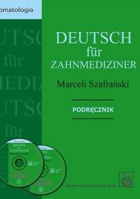 Deutsch für Zahnmediziner. Podręcznik. Stomatologia - Marceli Szafrański