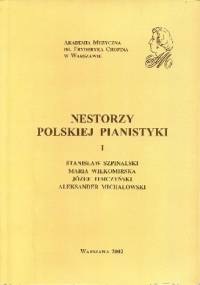 Nestorzy polskiej pianistyki I - Maria Szraiber