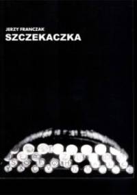 Szczekaczka - Jerzy Franczak
