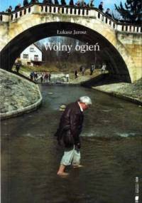 Wolny ogień - Łukasz Jarosz