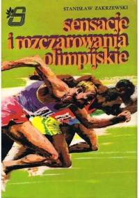 Sensacje i rozczarowania olimpijskie - Stanisław Zakrzewski