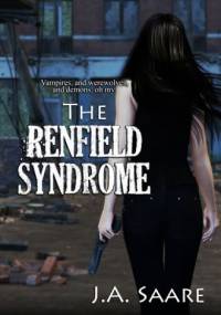 The Renfield Syndrome - J.A. Saare