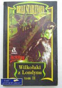 Wilkołaki z Londynu - Brian Stableford