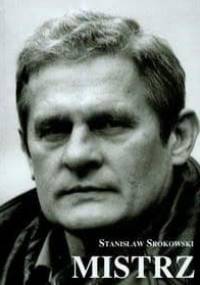 Mistrz. Biografia artystystyczna Przybysława Krajewskiego - Stanisław Srokowski