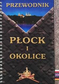 Płock i okolice - Mirosław Romanowski, Stanisław Płuciennik