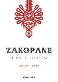 Zakopane - miasto cudów - Wojciech Mróz