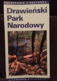 Drawieński Park Narodowy - Jolanta Kujawa-Pawlaczyk, Paweł Pawlaczyk