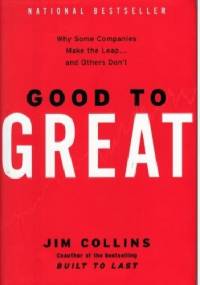 Good to Great - Jim Collins