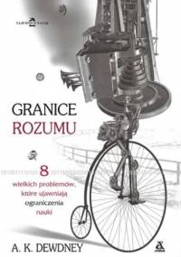 Granice rozumu - Alexander Keewatin Dewdney