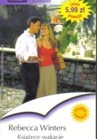 Książęce wakacje - Rebecca Winters