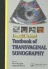Donald School Textbook of Transvaginal Sonography - Kurjak