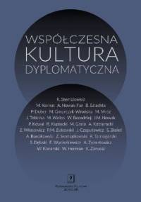 Współczesna kultura dyplomatyczna. Przybliżenie pierwsze - Ryszard Stemplowski
