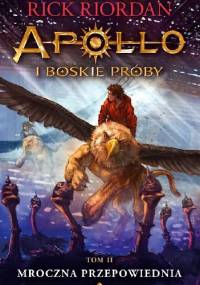 Mroczna przepowiednia - Rick Riordan