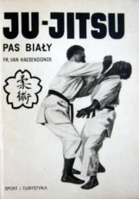 Ju-Jitsu. Pas biały - Fr. van Haesendonck
