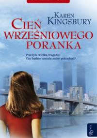 Cień wrześniowego poranka - Karen Kingsbury