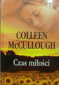 Czas miłości - Colleen McCullough