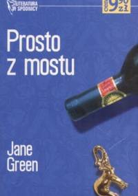 Prosto z mostu - Jane Green