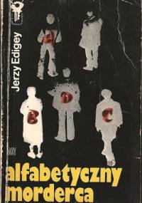 Alfabetyczny morderca - Jerzy Edigey