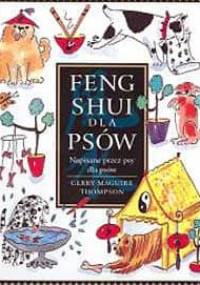 FENG SHUI DLA PSÓW - Gerry Maguire Thompson