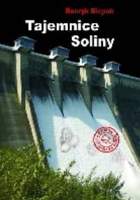 Tajemnice Soliny - Henryk Nicpoń