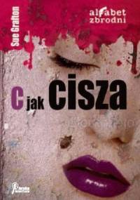 C jak cisza - Sue Grafton