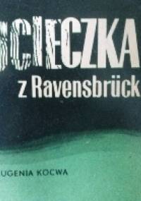 Ucieczka z Ravensbruck - Eugenia Kocwa