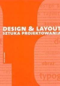 Design & Layout. Sztuka projektowania - David Dabner