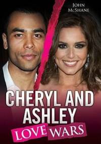 Cheryl and Ashley: Love Wars - John McShane