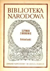 Roksolanki - Szymon Zimorowic