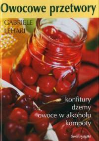 Owocowe przetwory - Gabriele Lehari