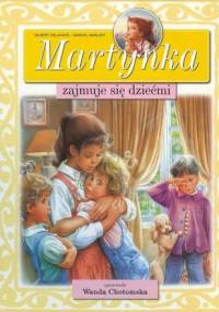 Martynka zajmuje się dziećmi - Gilbert Delahaye