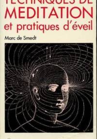 Techniques de méditation et pratiques d'éveil - Marc de Smedt