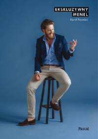 Ekskluzywny menel - Kamil Pawelski