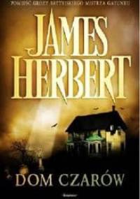 Dom czarów - James Herbert