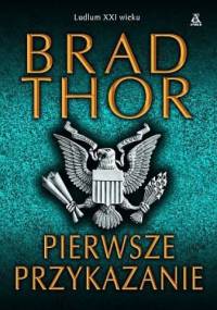 Pierwsze przykazanie - Brad Thor
