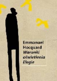 Warunki oświetlenia. Elegie - Emmanuel Hocquard