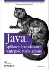 Java. Aplikacje bazodanowe. Najlepsze rozwiązania - George Reese
