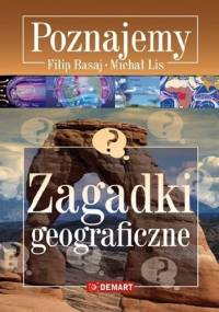 Zagadki geograficzne - Filip Basaj, Michał Lis