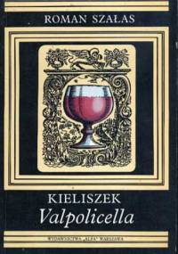 Kieliszek Valpolicella - Roman Szałas