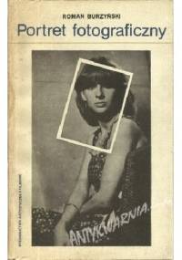 Portret fotograficzny - Roman Burzyński