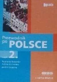 Przewodnik po Polsce część 2 - praca zbiorowa