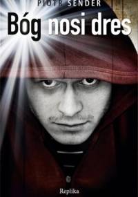 Bóg nosi dres - Piotr Sender