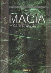 Magia - cała prawda - Mieczysław Piotrowski TChr