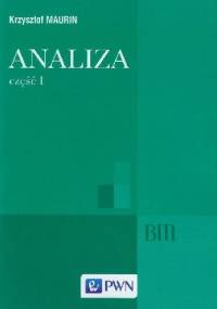 Analiza. Część I. Elementy - Krzysztof Maurin