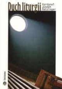 Duch liturgii - Benedykt XVI
