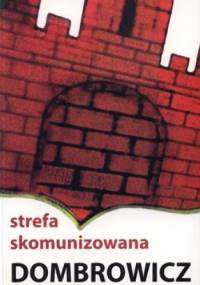 Strefa skomunizowana - Konstanty Dombrowicz