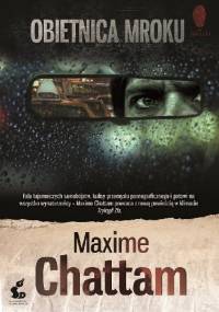 Obietnica mroku - Maxime Chattam