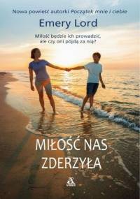 Miłość nas zderzyła - Emery Lord