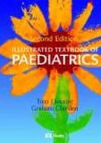 Illustrated Textbook of Paediatrics 2e - T. Lissauer