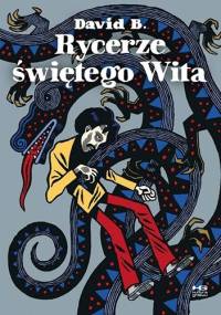 Rycerze świętego Wita - David B.